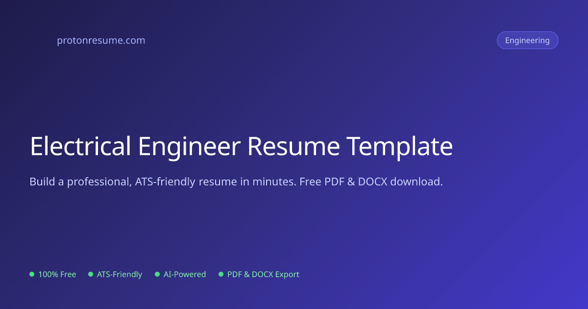 Electrical Engineer Resume Template | Free Download | Proton Resume