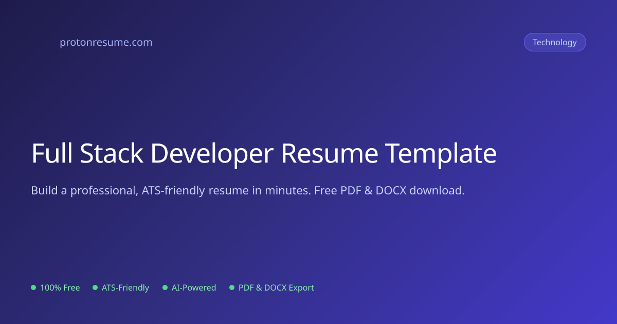 Full Stack Developer Resume Template | Free Download | Proton Resume